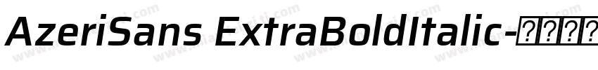 AzeriSans ExtraBoldItalic字体转换